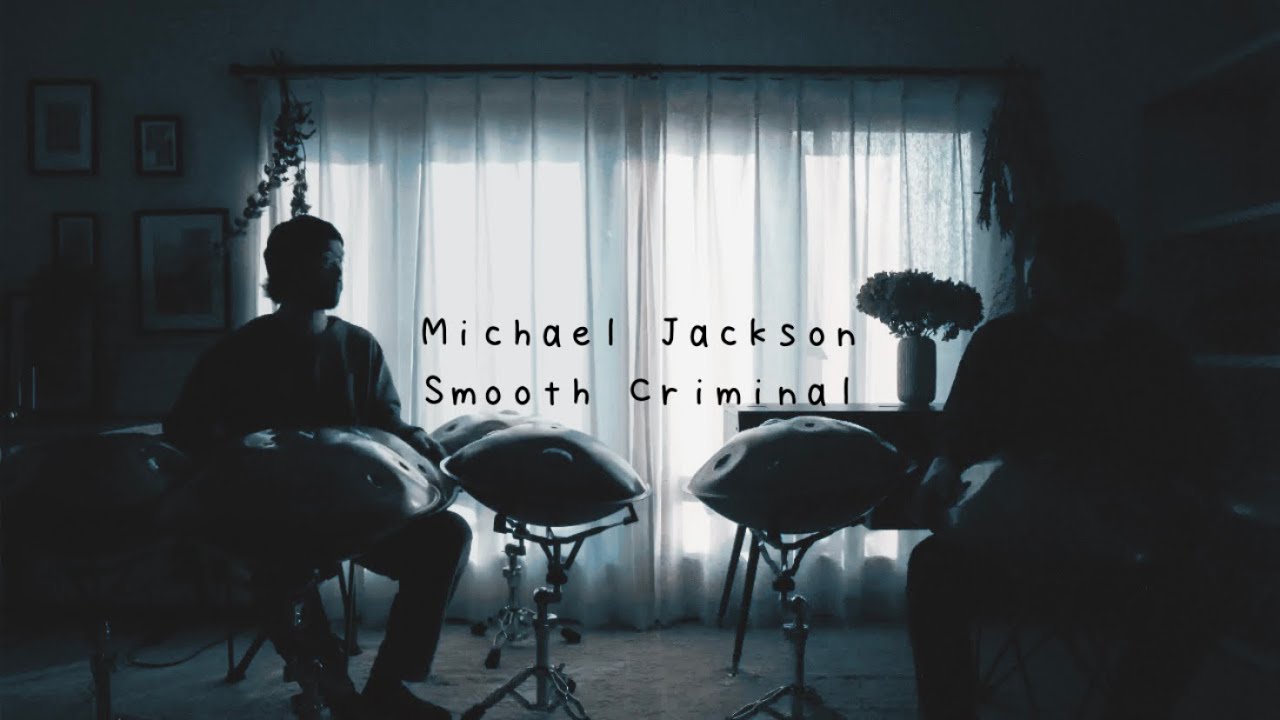 【ハンドパンデュオ】Michael Jackson / Smooth Criminal