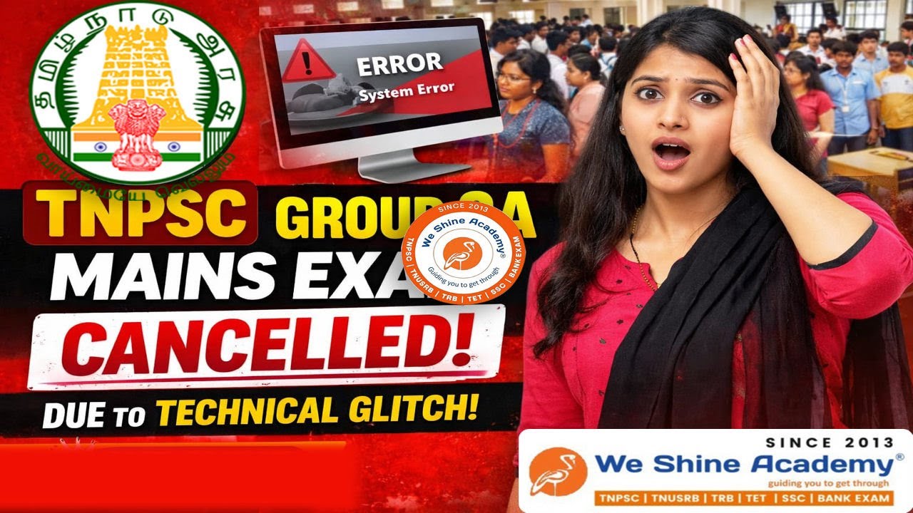 TNPSC Group II A Canceled Mains Exam | We Shine Academy 