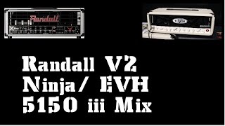 Randall V2 Ninja + EVH 5150 iii = Behemoth Metal Sounds