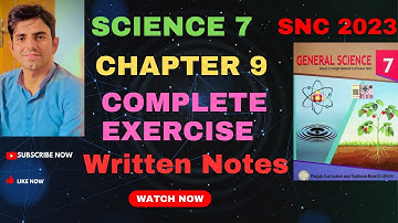 Class 7 Science Chapter 9 SNC 2023 - Question Answer - 7th Class General Science Chapter 9 Exercise