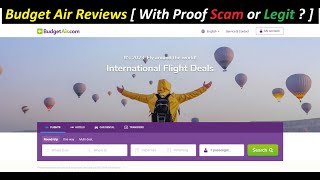Budget Air Reviews With Proof Scam or Legit BudgetAir BudgetAir Com Reviews BudgetAir Com