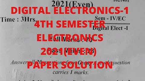 Digital Electronics-1 4th Semester Electronics 2021(Even) Paper Solution