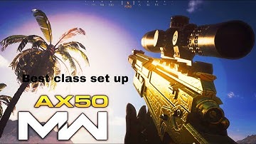 Ax-50 Best quick scoping class in Modern warfare!!!!