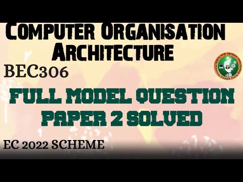 #3 Computer Organization Architecture Model Paper-2 Solution BEC306 3rd ...