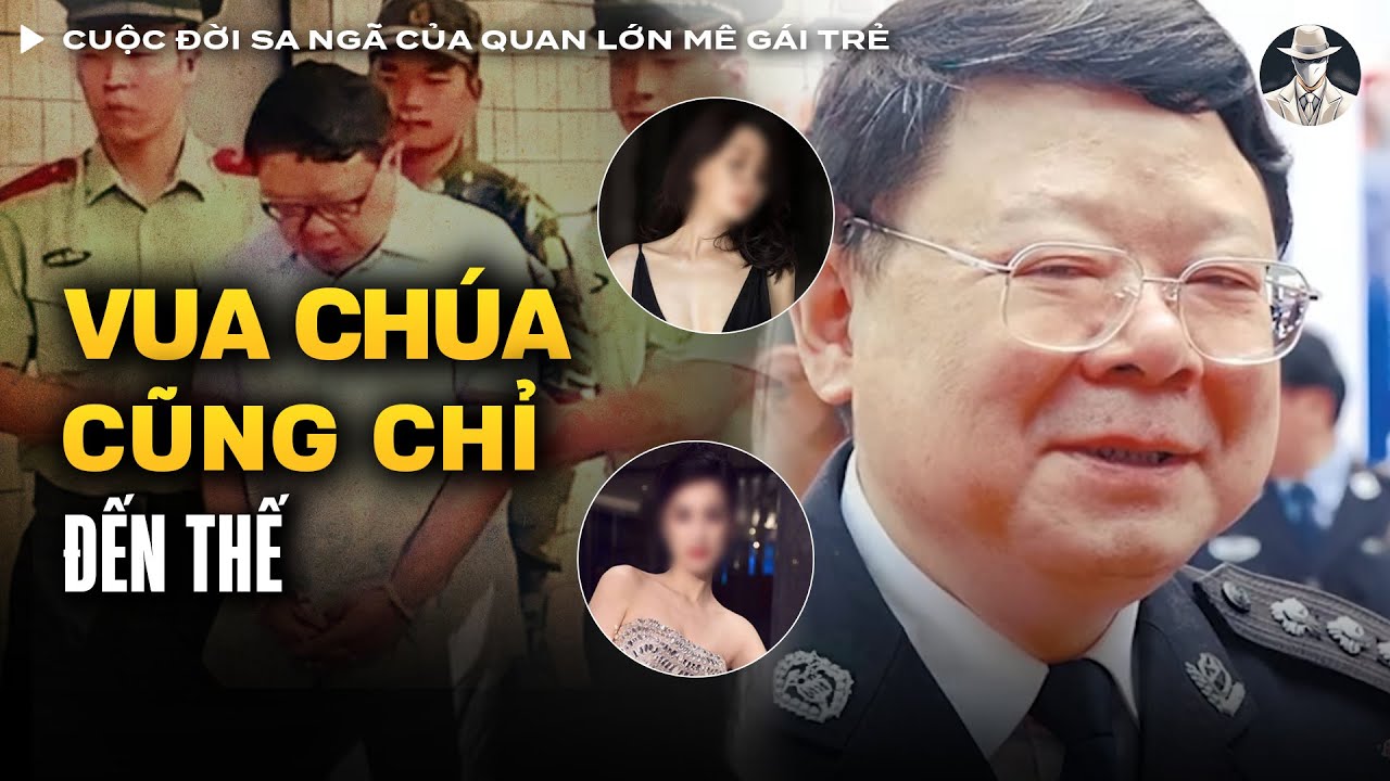 Cuộc Đời Sa Ngã Của Quan Lớn Mê Gái Trẻ, Thích Tiền 'Bẩn' | Vụ Án Có Thật