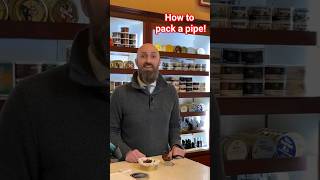 How Do You Pack A Pipe?