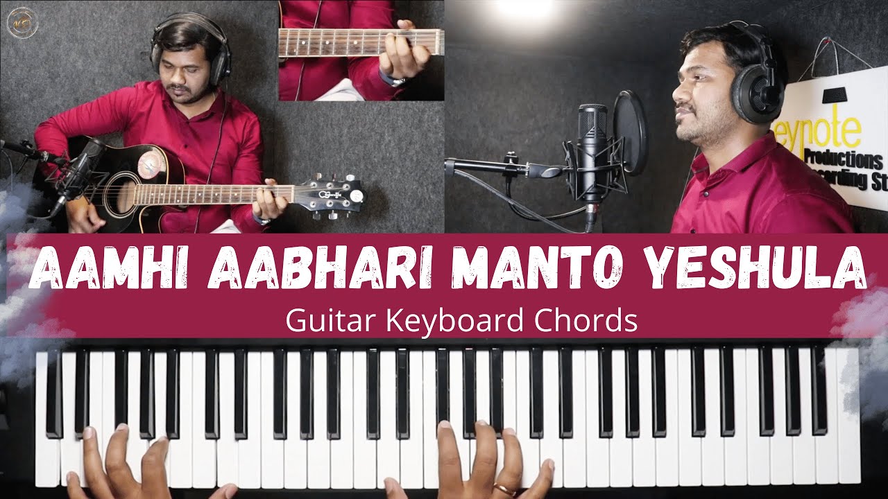 Marathi Church Songs  Aamhi Aabhari Manto Yeshula  Guitar Keybaord Chords 