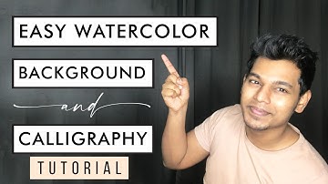 Easy Watercolor background and Calligraphy Tutorial for Beginners