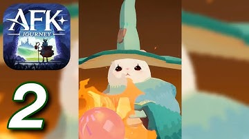 AFK Journey - Gameplay Walkthrough Part 2 (iOS, Android)