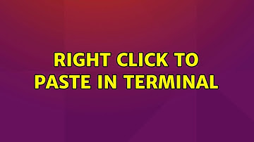 Ubuntu: Right click to paste in terminal (3 Solutions!!)