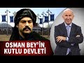 Osman Bey'in Kutlu Devleti - Ahmet Şimşirgil