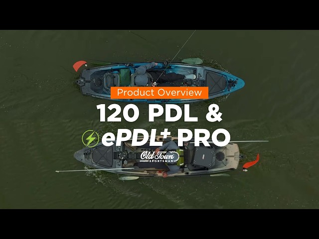 Introducing the Old Town Sportsman 120 PDL & ePDL+ PRO Models