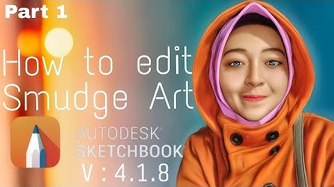 Cara edit smudge autodesksketchbook versi terbaru 4.1.8 bagian mata, part 1