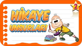2. Sınıf Hikaye Unsurları | Birlikte Öğrenelim #Türkçe