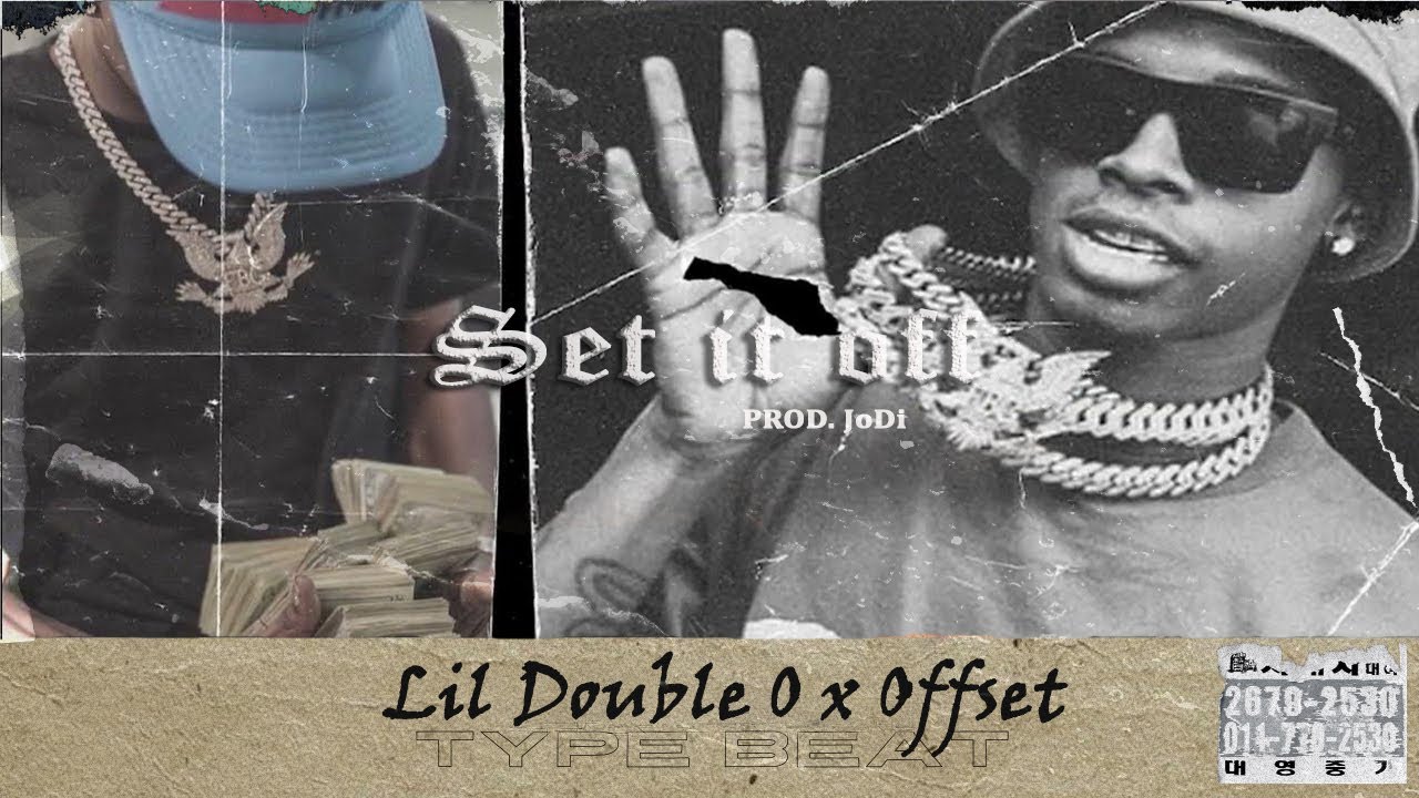 [FREE] *HARD* Lil Double 0 x Offset Type Beat - Set It Off - YouTube Music