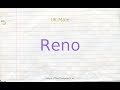 How to pronounce reno