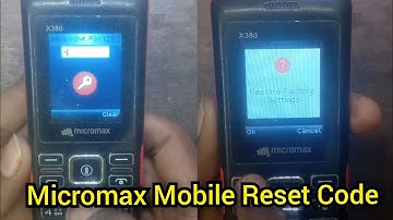 Micromax x380 Reset Code | Micromax keypad mobile reset kaise kare | Micromax mobile reset code