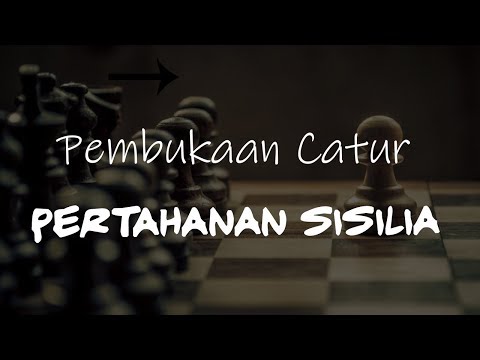 Video: Mengapa Pertahanan Dalam Catur Disebut Sisilia