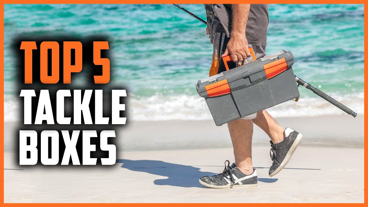 Best Tackle Boxes 2024  Top 5 Tackle Boxes for Fishing 