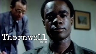 Thornwell (1981) | Glynn Turman Howard Rollins, Jr