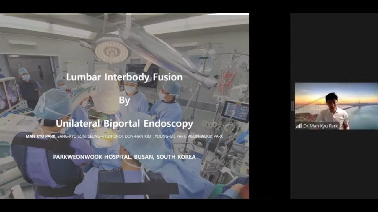 Lumbar Interbody Fusion by Unilateral Biportal Endoscopy Dr Man Kyu