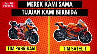 PERBEDAAN TIM PABRIKAN DAN TIM SATELIT MOTOGP 2023 | Apa Sih Bedanya Feed