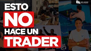 3 Cosas que NO hacen los TRADERS