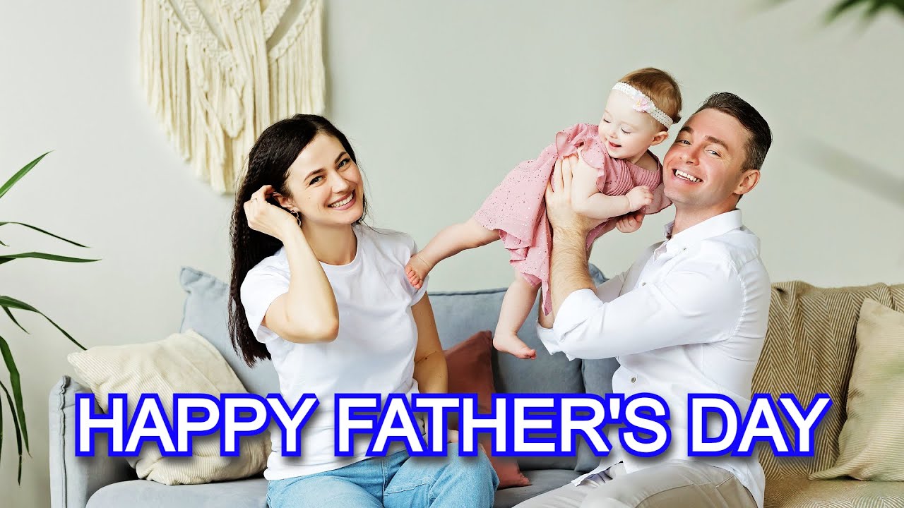 HAPPY FATHERS DAY 2023 🎁 🎂 When is Fathers Day June 18, 2023