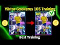 Viktor Gyokeres 105 Rated Best Training 💪 efootball 2026✨|| How To Train Gyokeres 105 efootball 2026