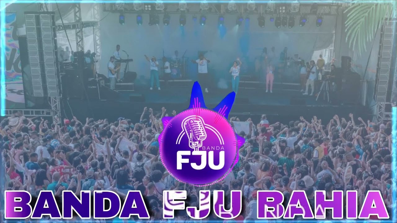 Músicas da Banda da Fju Bahia