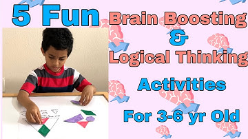 5 Fun Brain Boosting and Logical Thinking Activities for Kids (3 - 6 years)
