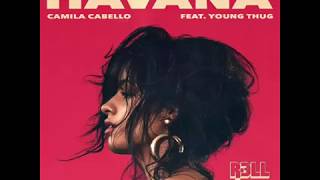 Camila Cabello - Havana (R3LL Remix)