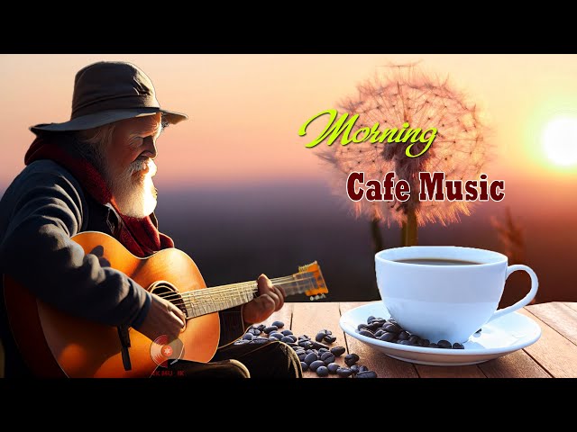 Happy Morning Cafe Music - Wake Up With Positive Energy - Beautiful Relaxing Spanish Guitar Music class=