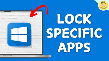 How to Lock Specific Apps on Windows 11/10