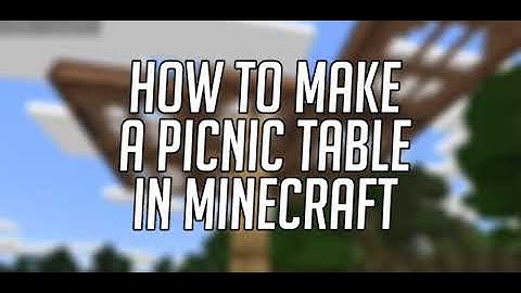 Minecraft Picnic Table Build - 1 min. Build