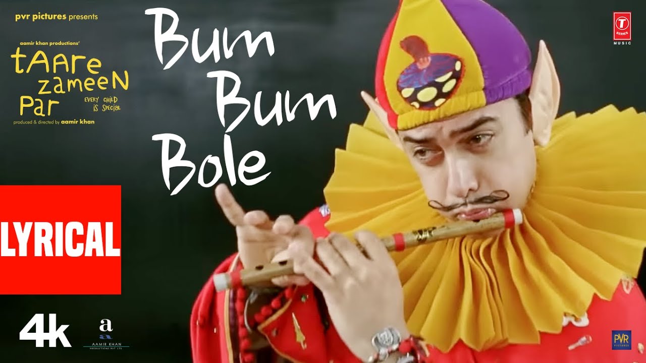 Bum Bum Bole (Full Song Lyrics) - Aamir Khan | Taare Zameen Par | Darsheel Safary | T-Series Bum Bum Bole (Full Song Lyrics) - Aamir Khan | Taare Zameen Par | Darsheel Safary | T-Series