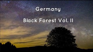 Time Lapse Adventure Black Forest Germany | Zeitraffer Abenteuer Schwarzwald Deutschland 4K Vol. II