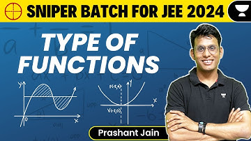 Type of Functions in Geometry for JEE Main 2024 | Sniper Batch | Unacademy Atoms | Prashant Jain