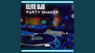 Party Shaker (Remix)