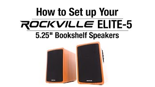 How To Set Up Your Rockville Elite-5 5.25 Bookshelf Speakers W Bluetooth, Mic Inputs, Optical