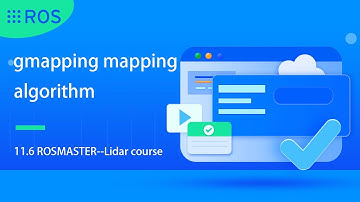 11.6 [ROSMASTER--Lidar course]---gmapping mapping algorithm