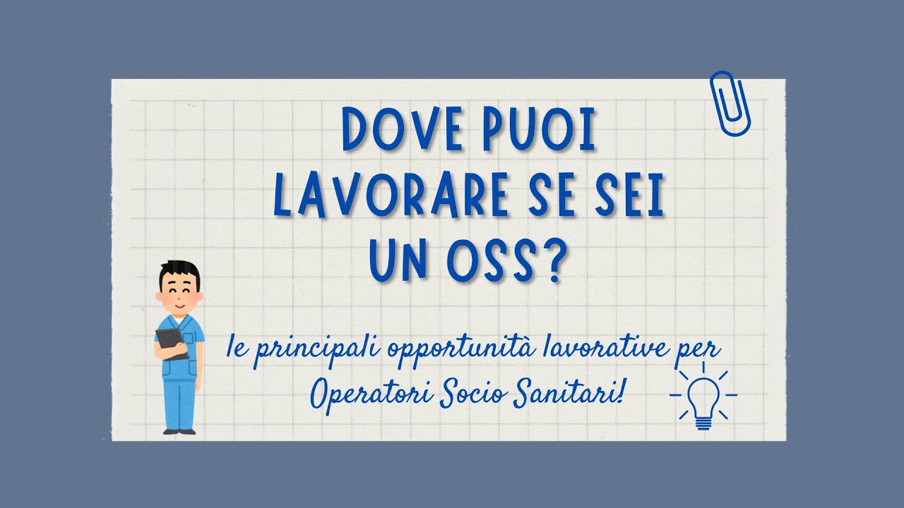 Dove posso lavorare se sono un OSS?