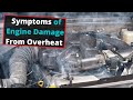 Symptoms of Engine Damage from Overheating