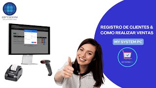 55. CLIENTES Y COMO REALIZAR VENTA EN MY SYSTEM PC