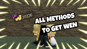 ALL METHODS TO GET WEN ON PROJECT SLAYERS