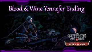 The Witcher 3: Blood And Wine - Yennefer Ending