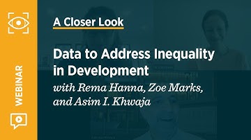 Data to Address Inequality in Development with Rema Hanna, Zoe Marks, and Asim I. Khwaja
