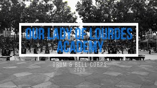Our Lady of Lourdes Academy Drum & Bell Corps 2020 | Kaway Festival- Tagkawayan, Quezon Province
