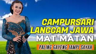 LANGGAM CAMPURSARI BIKIN HATI DAN PIKIRAN TENANG TERBARU - TEMBANG JAWA PALING BANYAK DICARI