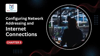 Chapter 5: Networking Protocols, TCP/IP, DNS & Internet Basics